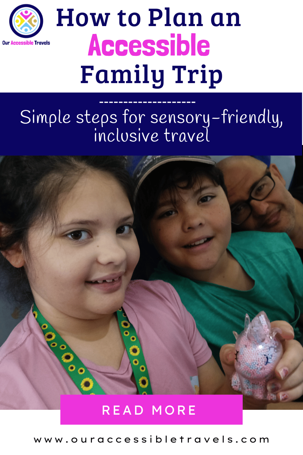 A Pinterest graphic titled ‘How to Plan an Accessible Family Trip’ with a travel photo and text promoting sensory-friendly and inclusive travel tips.