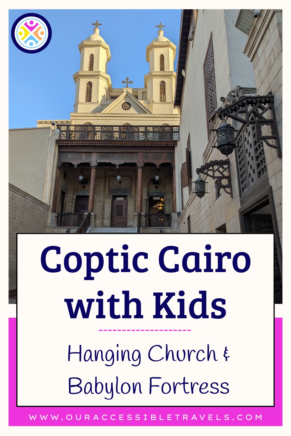 Pinterest Pin with image of the Hanging Church and Navy text on a white background: Coptic Cairo with Kids - Hanging Church & Babylon Fortress